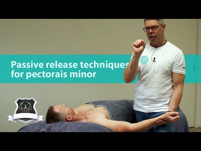 Passive release techniques for pectoralis minor