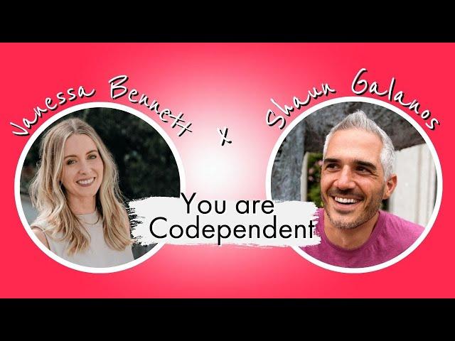 You are Codependent with Vanessa Bennett