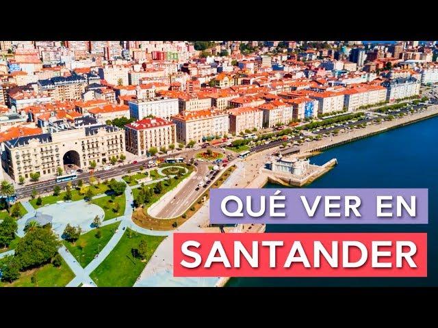 Qué ver en Santander  | 10 Lugares imprescindibles