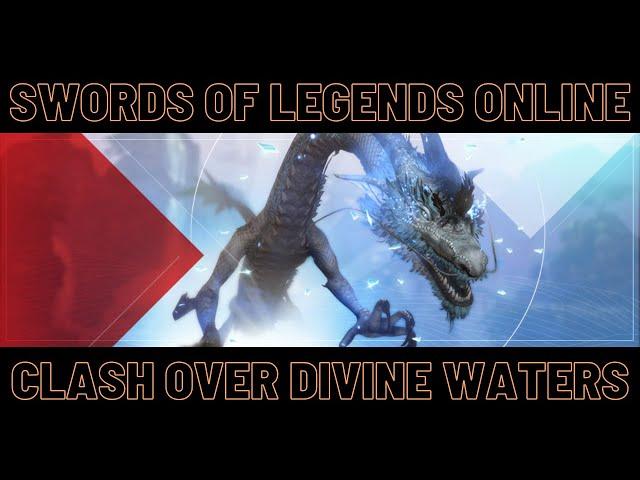 Swords of Legends Online Normal Clash Over Divine Waters