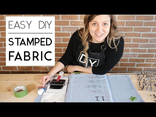 Easy DIY Stamped Fabric  | Create a Custom Saying & Allover Pattern