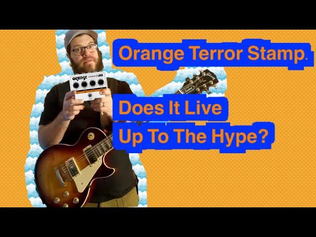 Orange Terror Stamp Demo and Review