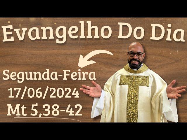 EVANGELHO DO DIA – 17/06/2024 - HOMILIA DIÁRIA – LITURGIA DE HOJE - EVANGELHO DE HOJE -PADRE GUSTAVO