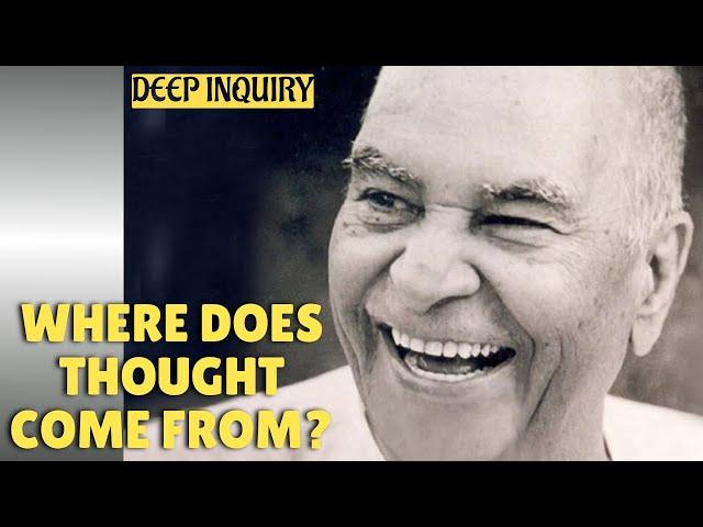 Where does Thought come from ? Papaji - Deep Inquiry