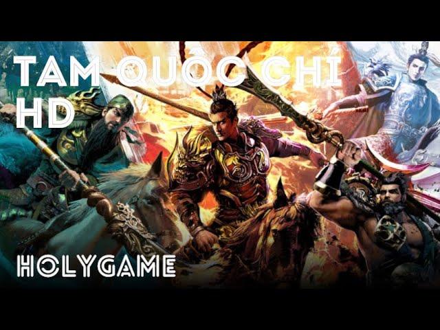 Tam Quốc Chí | Game trailer | Holygame 7