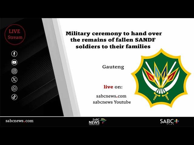 SANDF Repatriation of soldiers who died in the DRC & memorial service