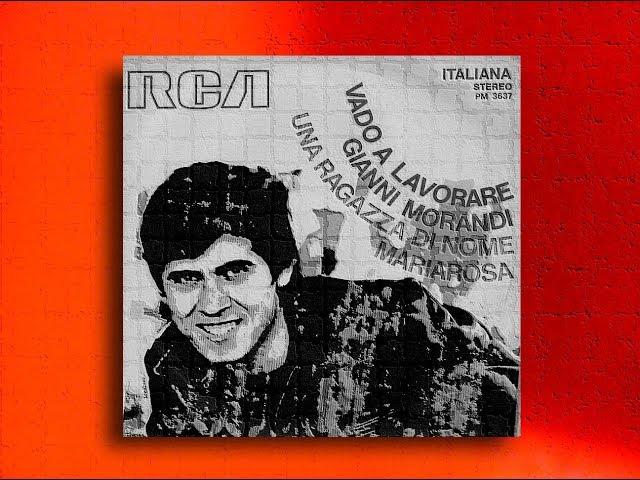 Gianni Morandi -  Vado a lavorare