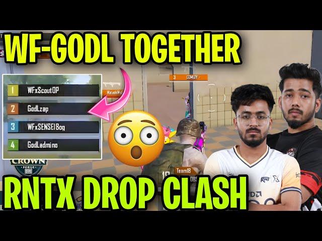 WF-GODL playing together  RNTX Drop clash 