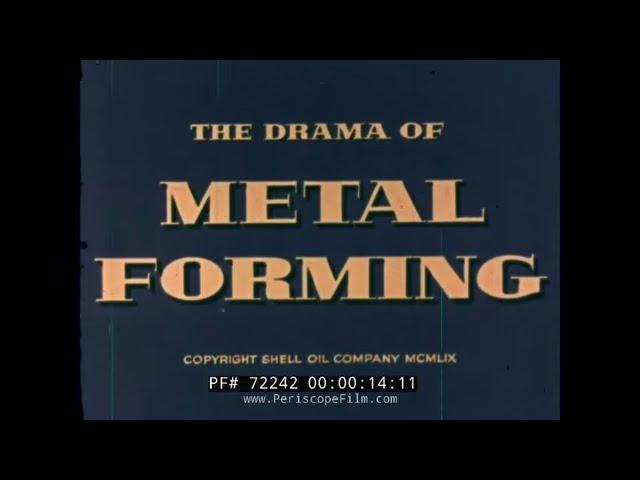 1959 METAL FOUNDRY & FORMING PROCESS SHELL OIL INDUSTRIAL FILM 72242