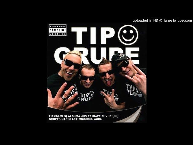 Tipo Grupė - Negerai