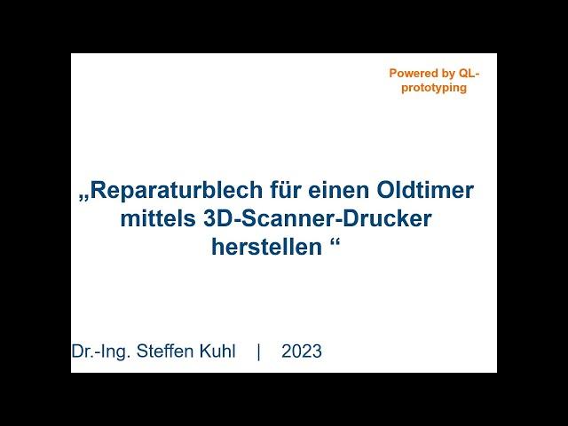 Oldtimer Reparaturbleche mittels 3D Scanner Drucker herstellen