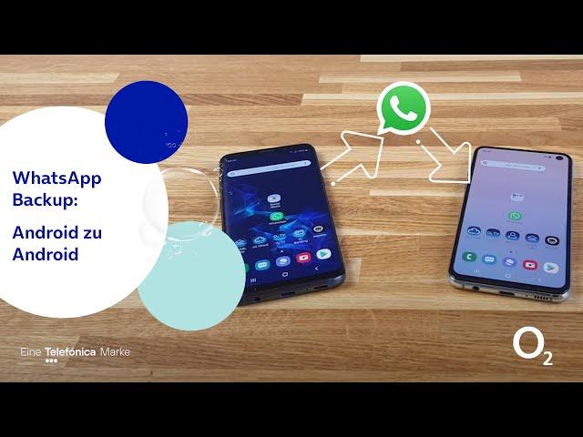 WhatsApp-Chats-Backup erstellen & auf neues Android-Handy übertragen