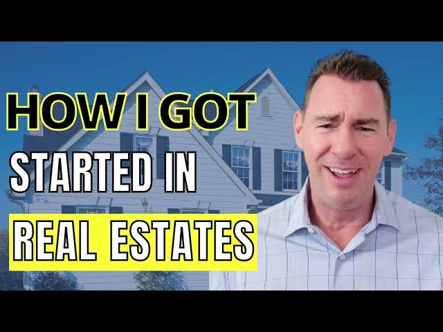 How I Got Started in Real Estate  | Brian Bartholomew