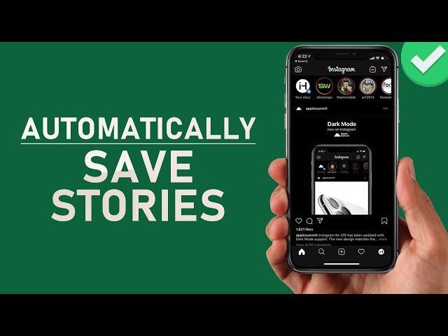 Instagram - How To Automatically Save Stories to Camera Roll