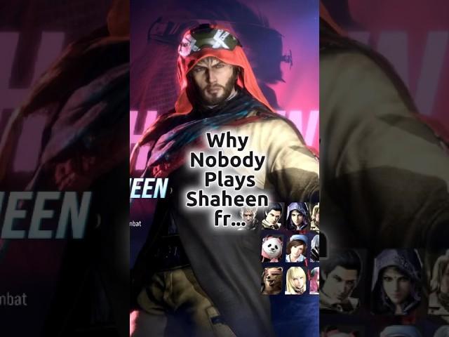 Why NOBODY plays Shaheen in TEKKEN 8  #tekken #tekken8