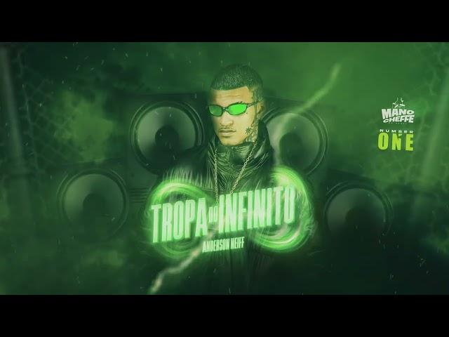 ANDERSON NEIFF - TROPA DO INFINITO 