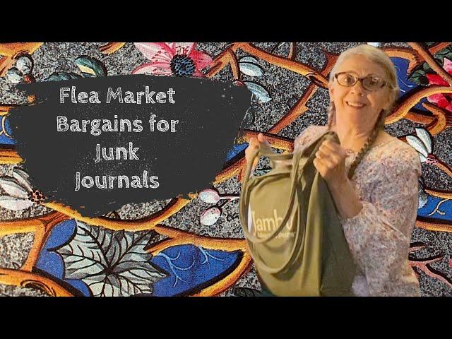 Flea Market Bargains for Junk Journaling... and a few other fun items! #thriftythursday