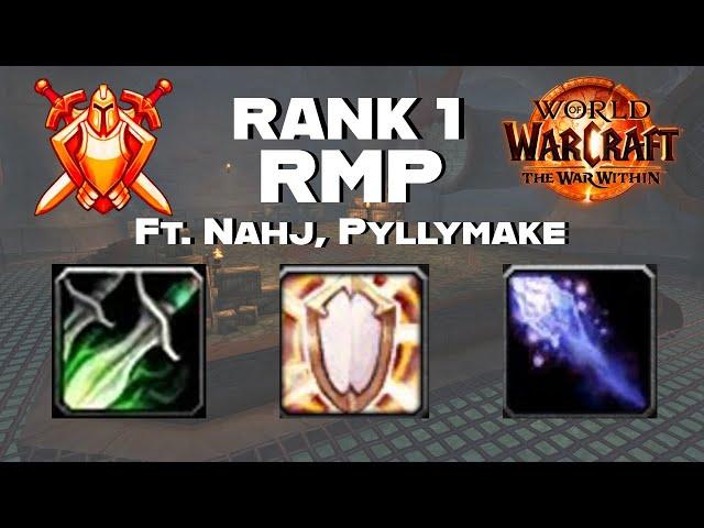 Rank 1 RMP Gameplay! Discipline Priest PoV ft. Nahj, Pyllymake | War Within Season 1