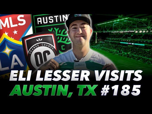 #185 - Eli Lesser Visits Austin, TX