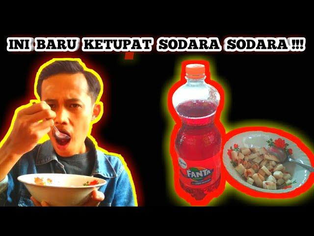 Mukbang Cringe Ketupat Fanta !!!