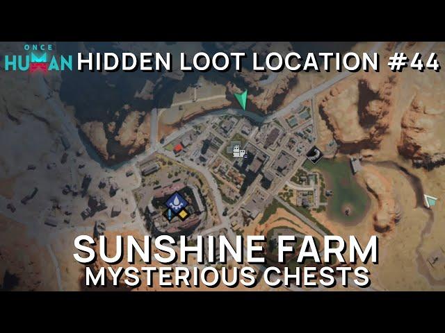 Once Human - Hidden chest location #44 - Sunshine Farm - Mystical crate - Mysterious crate