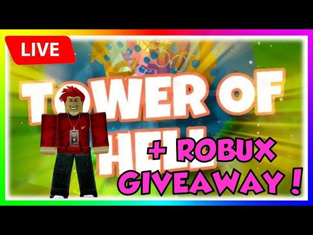  TOWER OF HELL LIVE! | ROBUX GIVEAWAY!