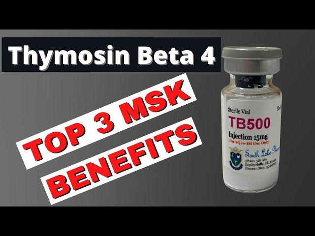 Thymosin Beta 4 Peptide | TB 500 | Top 3 Musculoskeletal Benefits