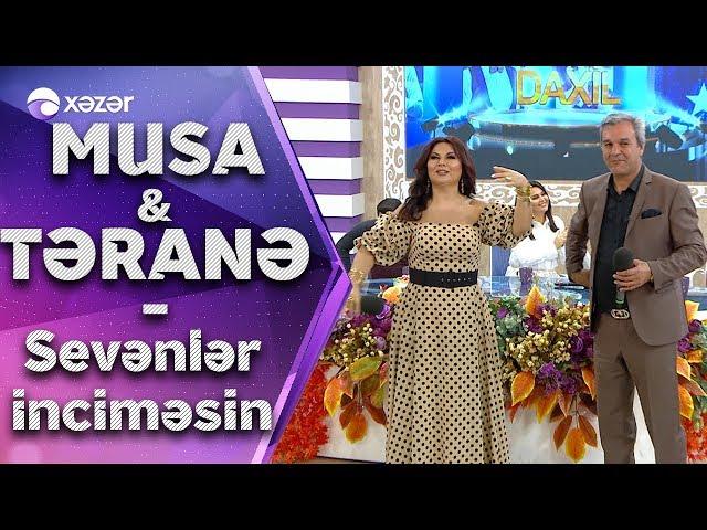 Təranə Qumral & Musa Musayev - Sevənlər İnciməsin