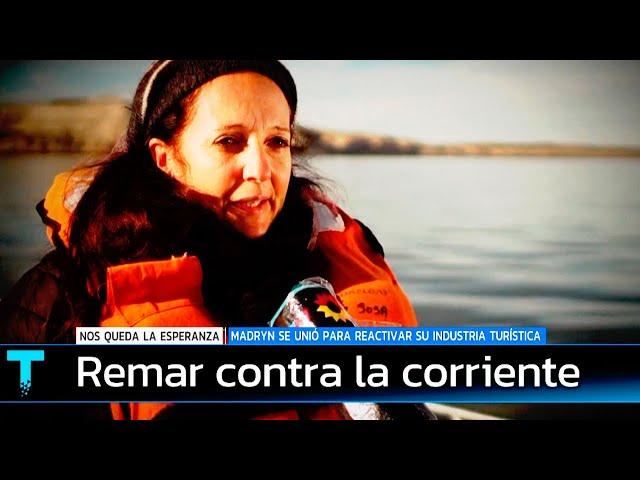 Nos queda la esperanza: Puerto Madryn se unió para reactivar el turismo