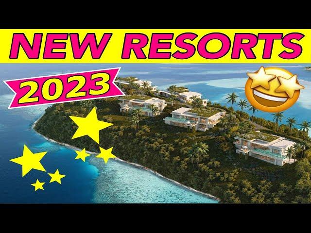 BEST NEW Resorts *2023*