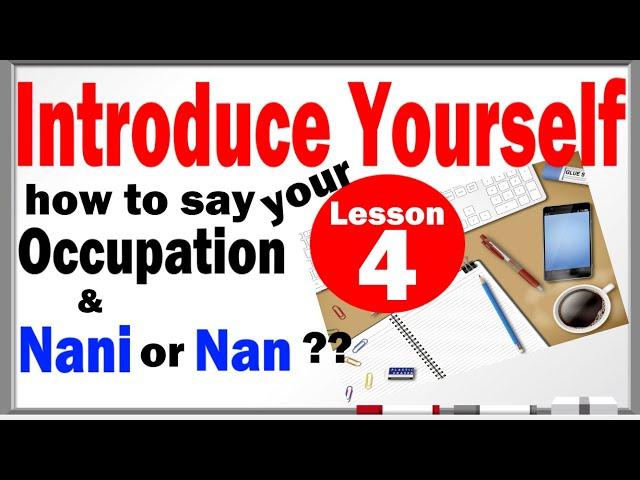 [Practical Japanese] About Occupation & Explanation for Nan and Nani | Introduce Yourself 4 |