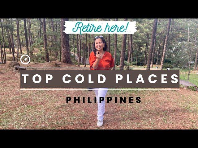 Top Cold Places in Philippines | #retireinthephilippines | Retire in the Philippines  | #retirement