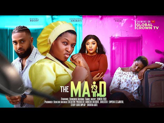 THE MAID - 2024 latest Nigerian movie -  CHINONSO ARUBAYI - DANIEL ROCKY - SONITA FRED