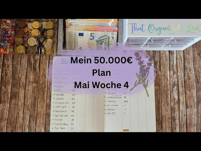 Sparchallenges für meinen 50.000€ Plan  | Mai Woche 4