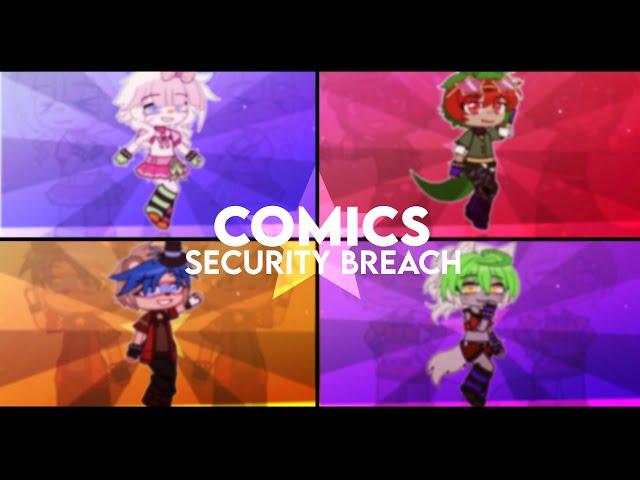 [ FNaF ] COMICS MEME [] glamrocks - security breach / ruin dlc [] gacha