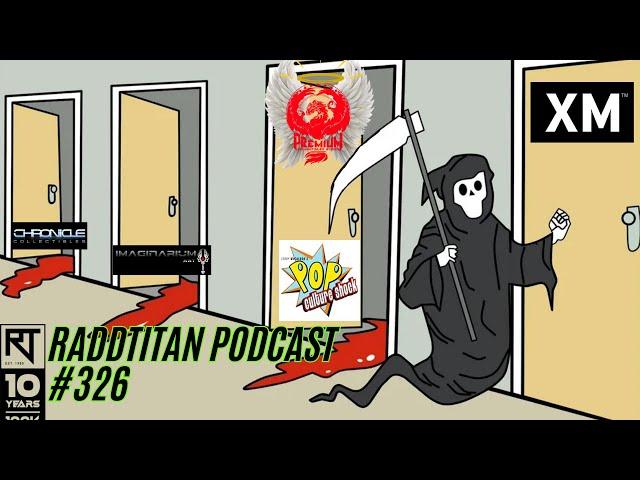 RaddTitan Podcast #326 | ️ What is with XM Studios? NYCC, Shanghai Comic Con & Spooktacular