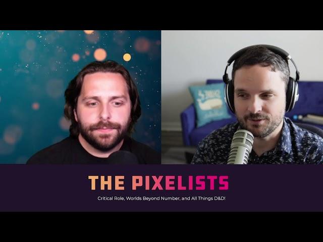 Pixelbits Weekly Wrap-Up - Critical Role, D&D, and All Things Nerd