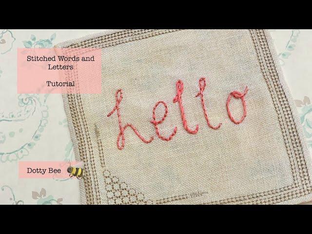 Stitching letters and words - a tutorial #slowstitch #embroidery #handembroidery #stitch #tutorial