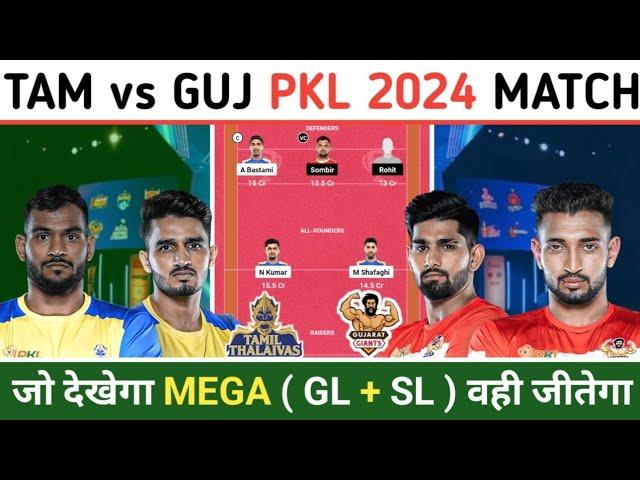 TAM vs GUJ Dream 11 Prediction | TAM vs GUJ Kabaddi Dream 11 Prediction | TAM vs GUJ Kabaddi Match