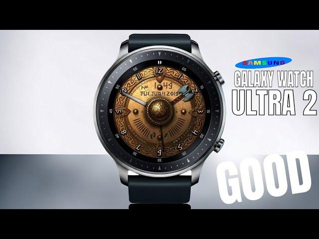 Galaxy Watch Ultra 2 - GOOD NEWS!