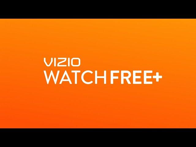 WatchFree+™ by VIZIO: Free TV Lives Here 