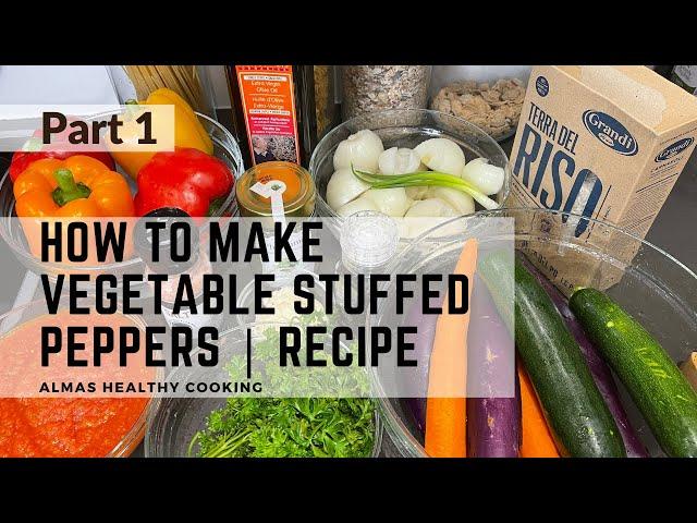 How to make Vegetable Stuffed Peppers | Ingredients