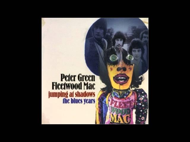 Peter Green & Fleetwood Mac - Uranus ( Jumping At Shadows The Blues Years ) 1970