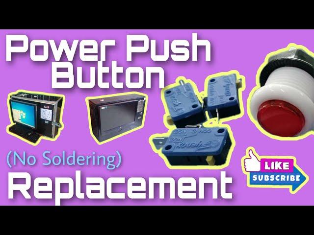 Power Push Button Replacement | No Soldering | Pisonet Troubleshooting #17 | rmj pisonet