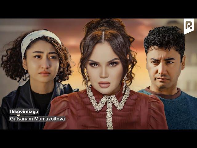 Gulsanam Mamazoitova - Ikkovimizga (Official Music Video)