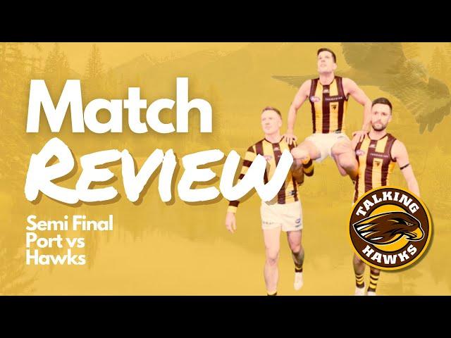 Semi Final Review | Hawthorn vs Port Adelaide Livestream