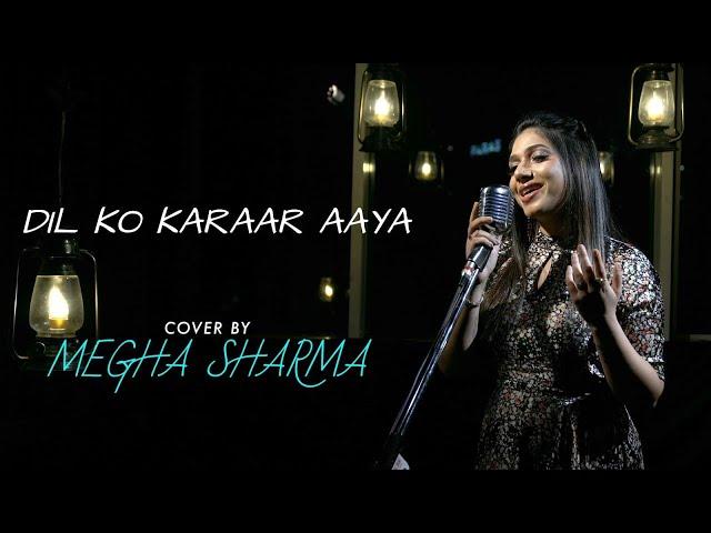 Dil ko karaar aya(Cover Song) | Megha Bhardwaj