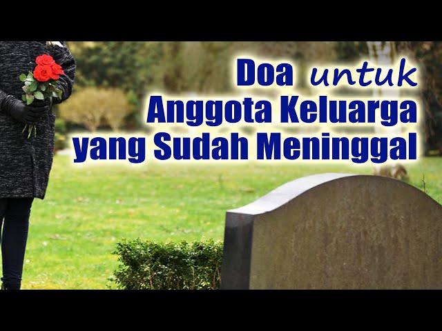 Doa untuk Anggota Keluarga yang Sudah Meninggal | Doa Katolik