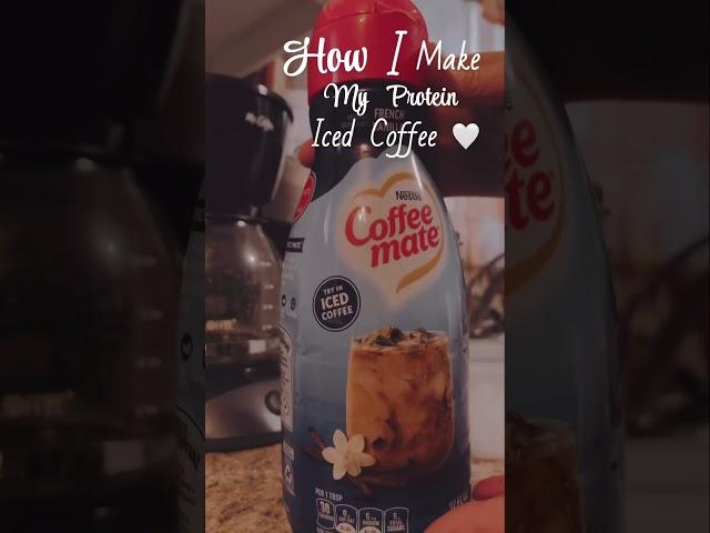 How I Make My Protein Iced Coffee!