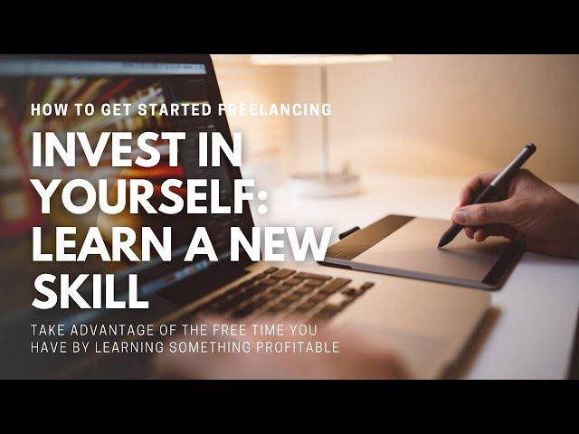 Freelance tip #2: Learn a New Skill